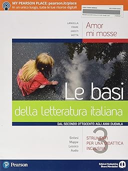 AMOR MI MOSSE - LE BASI DELLA LETTERATURA ITALIANA 3
