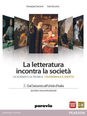 LETTERATURA INCONTRA SOCIETA' 2 SC/TECN/ECO/DIR