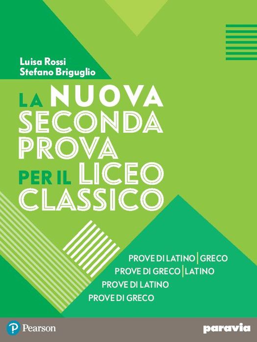LA NUOVA SECONDA PROVA PER IL LICEO CLASSICO