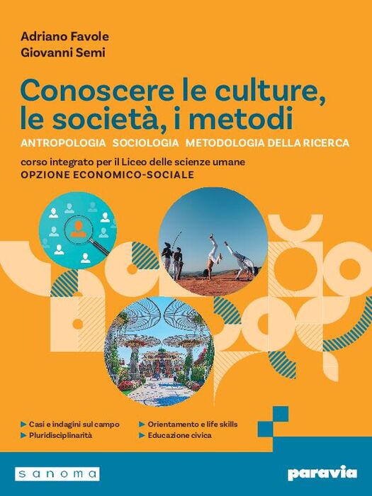 CONOSCERE LE CULTURE, LE SOCIETÀ, I METODI
