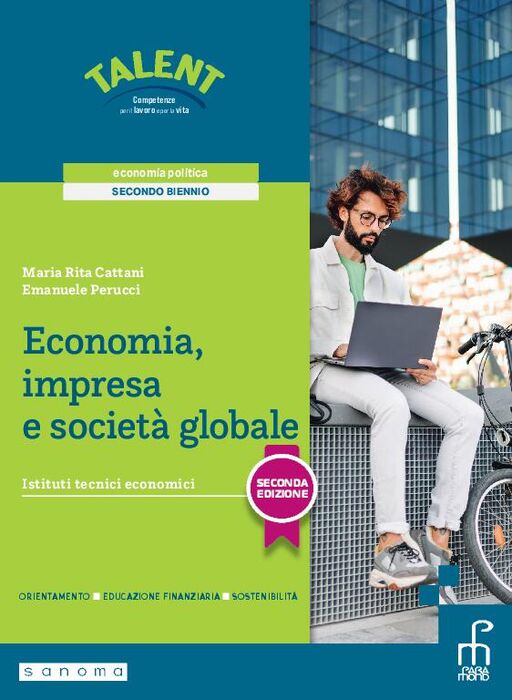 ECONOMIA, IMPRESA SOCIETÀ GLOBALE SECONDA ED.