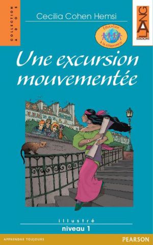 UNE EXCURSION MOUVEMENTÉE VOL+CDAUDIO