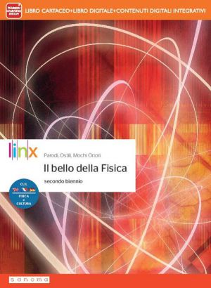BELLO FISICA 2° BIENNIO VOL+ITE+DIDASTORE