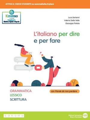 L'ITALIANO PER DIRE E PER FARE