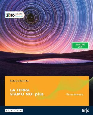 LA TERRA SIAMO NOI PLUS - PRIMO BIENNIO