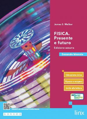 FISICA. PRESENTE E FUTURO - EDIZIONE AZZURRA - SECONDO BIENN