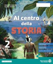 AL CENTRO DELLA STORIA 2