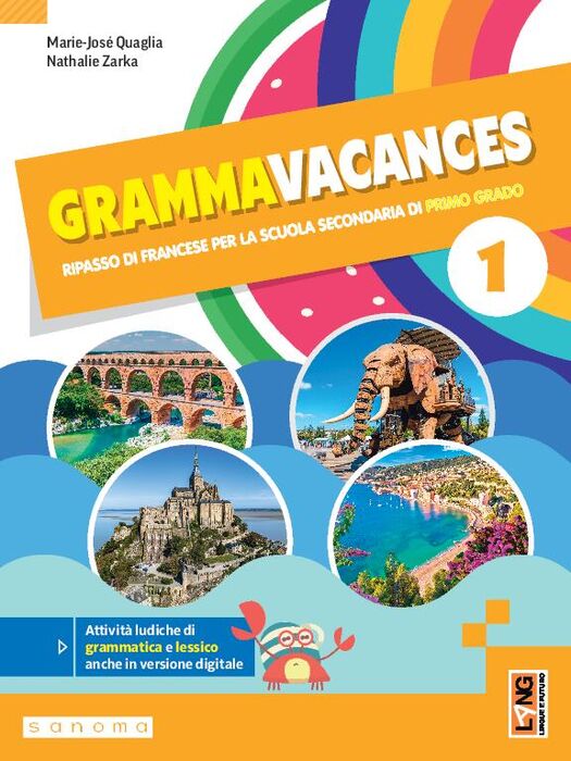 GRAMMAVACANCES - IL RIPASSO DI FRANCESE PER LA SSPG 1