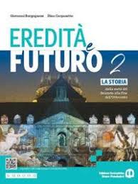 EREDITÀ E FUTURO 2