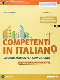 COMPETENTI ITALIANO ED. GIALLA VOL+ITALIANOCUCINA,ITALIANOHO