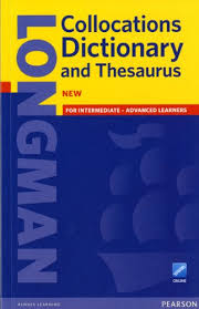 LONGMAN COLLOCATIONS DICTIONARY
