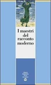 MAESTRI DEL RACCONTO MODERNO