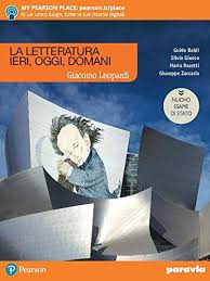LA LETTERATURA IERI, OGGI, DOMANI LEOPARDI ED. NUOVO ESAME S
