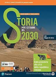 STORIA PER I CITTADINI DEL 2030 VOL.  1 CON MAPPE DI STORIA