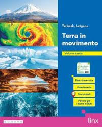 TERRA IN MOVIMENTO - SECONDO BIENNIO E QUINTO ANNO - VOLUME