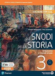 GLI SNODI DELLA STORIA 3 - ED.  CON CLIL