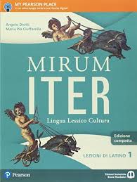 MIRUM ITER GRAM GRAMM.+LEZIONI1+ITE+DIDASTORE