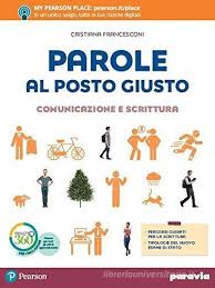PAROLE POSTO GIUSTO COMUNICAZIONE+LIBROLIQUIDO+DIDASTORE