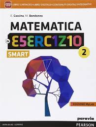 MATEMATICA ESERCIZIO SMART 2 VOL+MYLAB