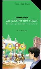 LA GIOSTRA DEI SOGNI