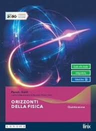 ORIZZONTI DELLA FISICA - VOLUME QUINTO ANNO
