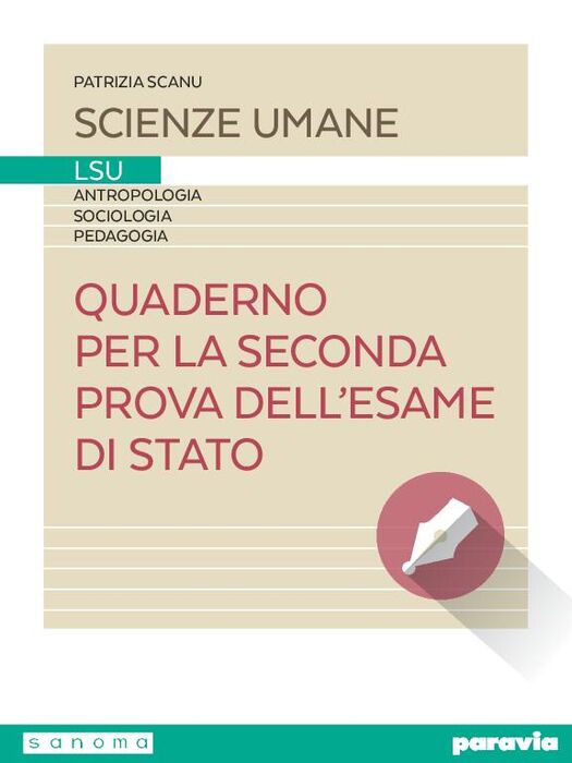 LA PROSPETTIVA SOCIOLOGICA QUAD. SECONDA PROVA ESAME STATO LSU. SCIENZE