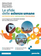 LE SFIDE DELLE SCIENZE UMANE 2° BIENNIO LICEO SCIENZE