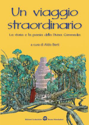 VIAGGIO DI DANTE DA LEGGERE E DA STUDIARE