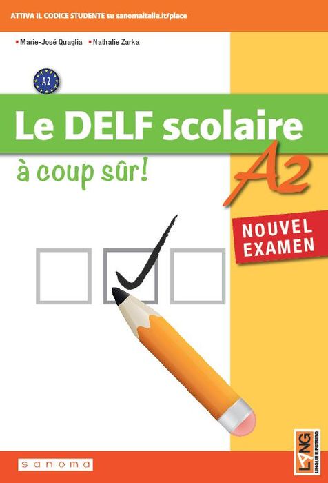 LE DELF SCOLAIRE À COUP SÛR A2 + MYAPP