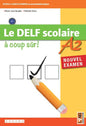 LE DELF SCOLAIRE À COUP SÛR A2 + MYAPP