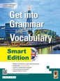 GET INTO GRAMMAR AND VOCABULARY SMART EDITION