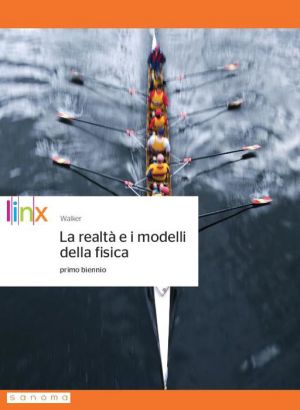REALTÀ MODELLI FISICA VOL+ITE+DIDASTORE