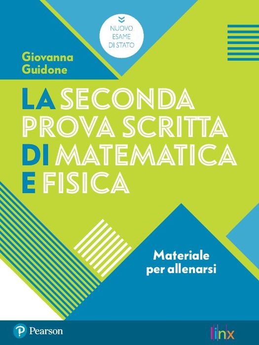 NUOVO ESAME STATO - SECONDA PROVA MATEMATICA E FISICA