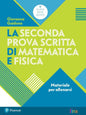 NUOVO ESAME STATO - SECONDA PROVA MATEMATICA E FISICA