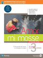 AMOR MI MOSSE 3 VOL+VERSO PROVA INVALSI ITALIANO2+LIBROLIQUIDO+