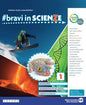 #BRAVI SCIENZE 1 VOL+LIBROLIQUIDO+DIDASTORE