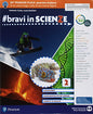 #BRAVI SCIENZE 2 VOL+LIBROLIQUIDO+DIDASTORE
