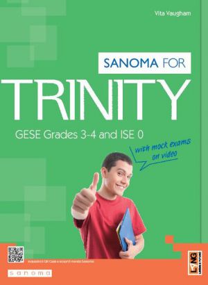 SANOMA FOR TRINITY GESE GRADES 3-4 AND ISE 0+MULTIROM