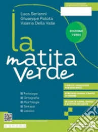 LA MATITA VERDE - EDIZIONE VERDE ORIENTAMENTO