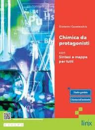CHIMICA DA PROTAGONISTI - CON SINTESI E MAPPE PER TUTTI
