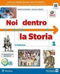 NOI DENTRO STORIA 1 VOL+CITTAD.+LIBROLIQUIDO+DIDASTORE