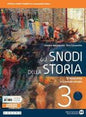 GLI SNODI DELLA STORIA 3