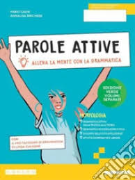 PAROLE ATTIVE - EDIZIONE VERDE VOLUMI SEPARATI