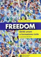 FREEDOM DIRITTI UMANI E FORMAZIONE CIVILE