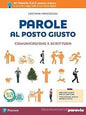 PAROLE POSTO GIUSTO COMUNICAZIONE+LIBROLIQUIDO+DIDASTORE