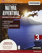 NATURA AVVENTURA DIDATT INCLUS 3 VOL+ITE+DIDASTORE