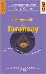 PWD2: DESTINY CALLS AT TARANSAY