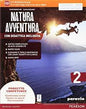 NATURA AVVENTURA DIDATT INCLUS 2 ED.AB VOL+ITE+DIDA