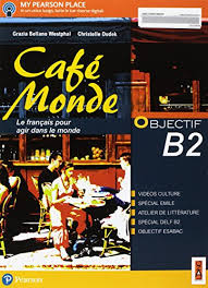CAFÉ MONDE OBJECTIF B2 VOL+OBJECTIFESABAC+ITE+AB+DIDASTORE