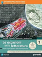 LE OCCASIONI DELLA LETTERATURA 1 - ED. NUOVO ESAME STATO CON